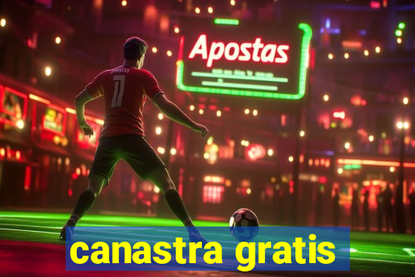 canastra gratis